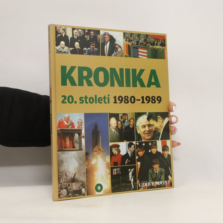 Kolektív autorov Kronika 20. století 9., 1980 - 1989