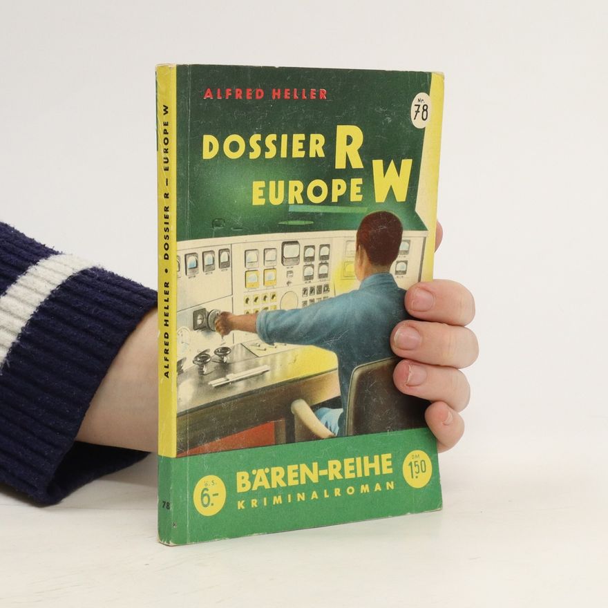 Alfred Heller Dossier R - Europe W