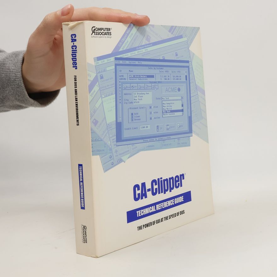 Kolektiv autorů CA-Clipper. Technical Reference Guide