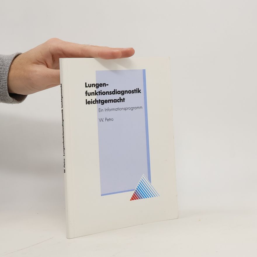 W. Petro Lungenfunktiondiagnostik leichtgemacht