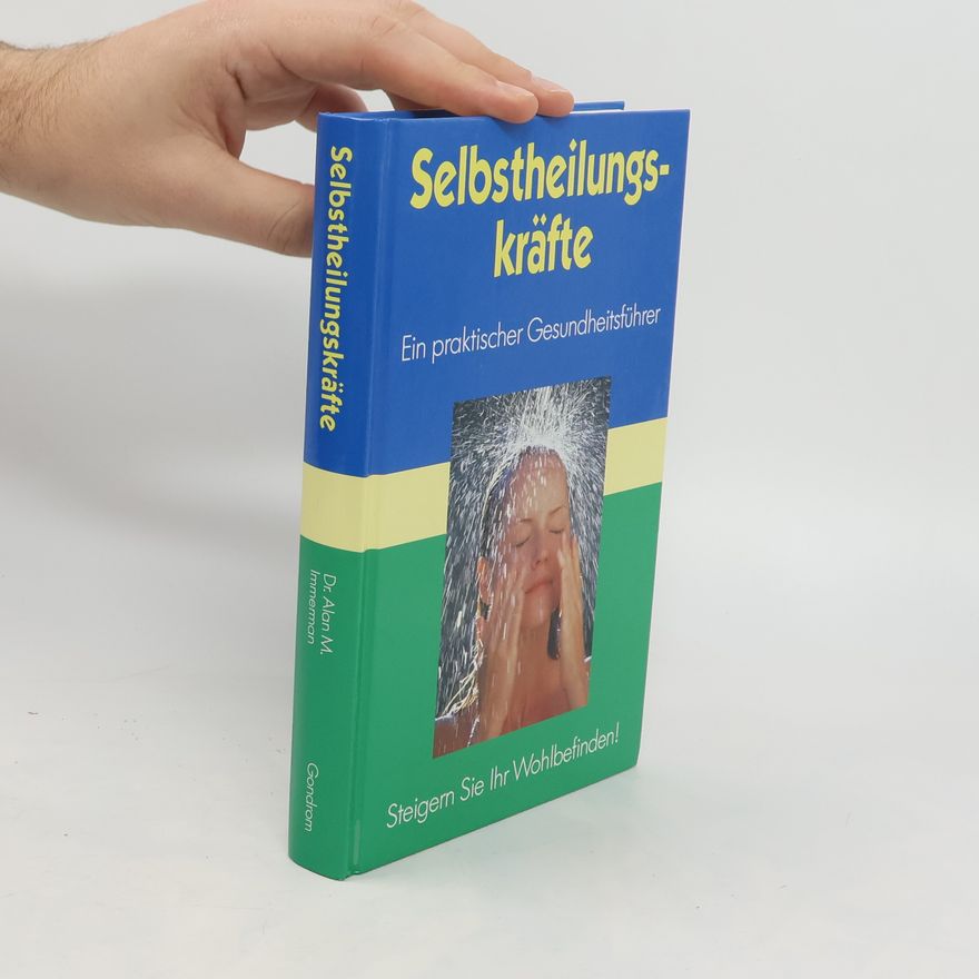 Alan M. Immerman Selbstheilungskräfte