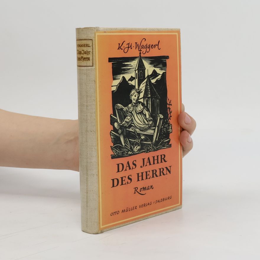 Karl Heinrich Waggerl Das Jahr des Herrn