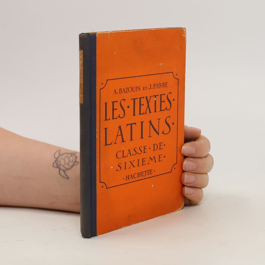 J. Faivre Les Textes Latins - Classe de Sixieme