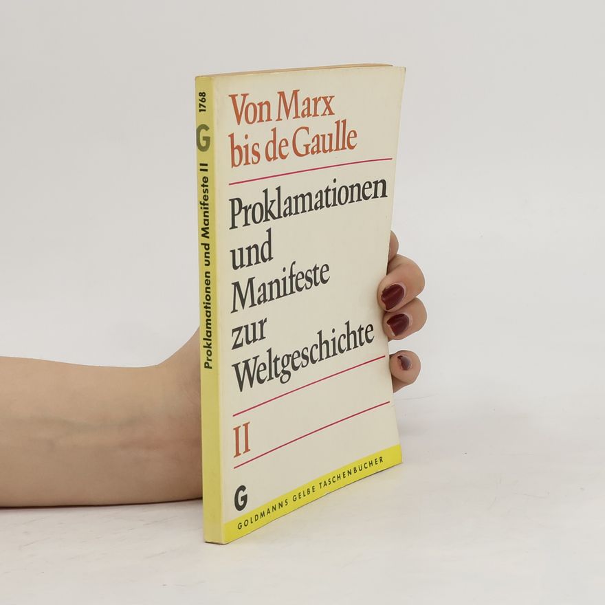 Karl Heinrich Peter Proklamationen und Manifeste zur Weltgeschichte 2