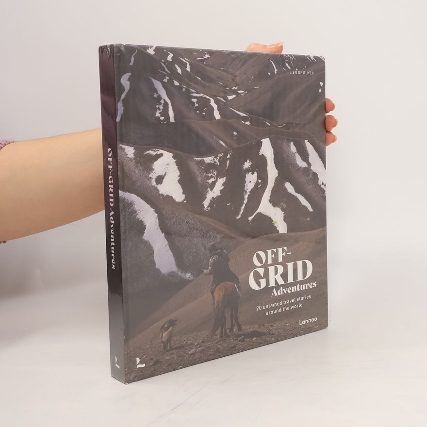 Lien de Ruyck Off-Grid Adventures