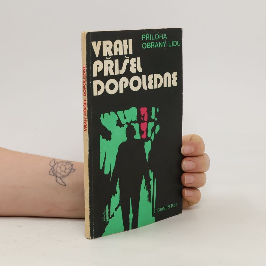 Československo Armáda Hlavní politická správa Vrah přišel dopoledne