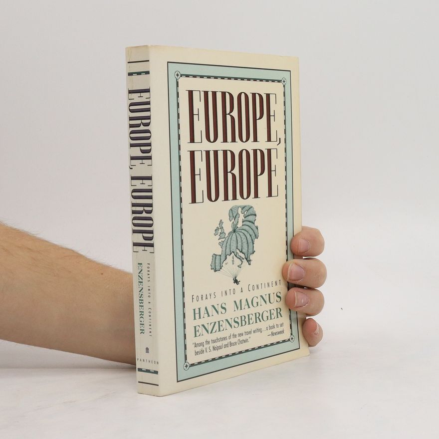Hans Magnus Enzensberger Europe, Europe