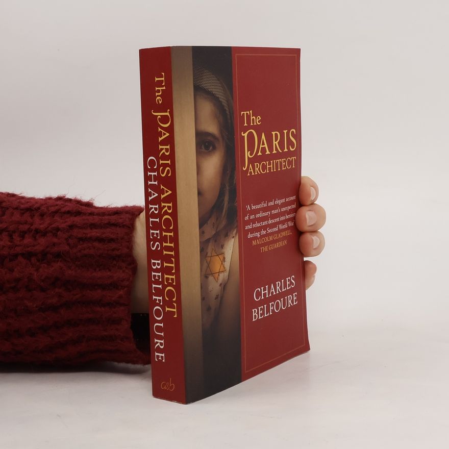 Charles Belfoure The Paris Architect