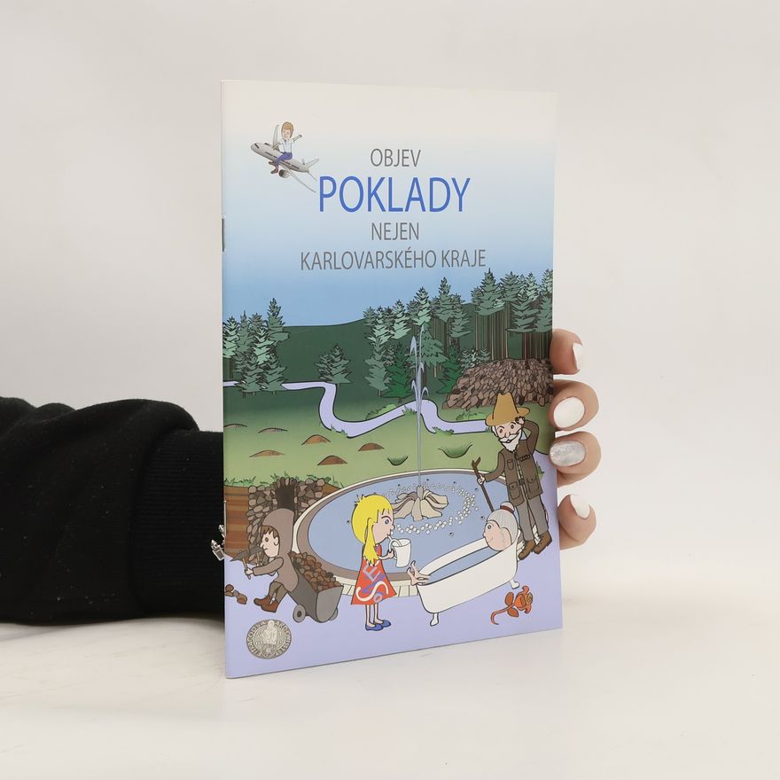 Štěpánka Šťastná Objev poklady nejen Karlovarského kraje
