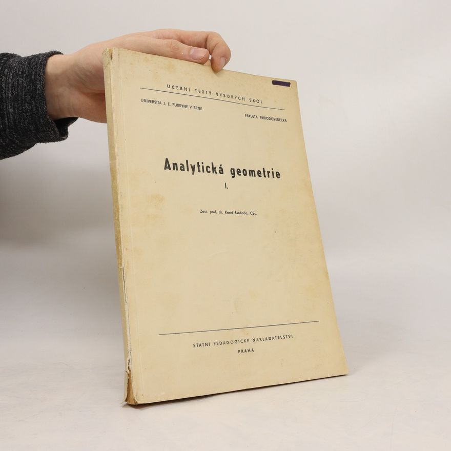 Karel Svoboda Analytická geometrie I.