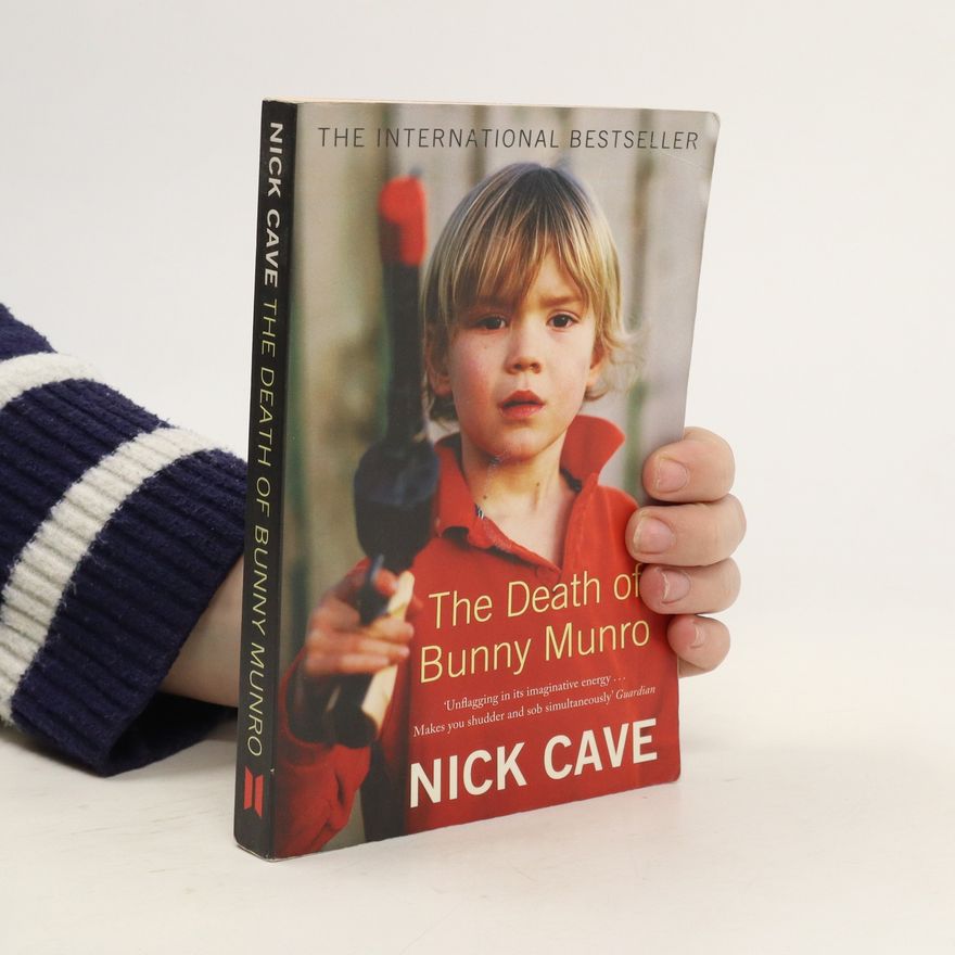 Nick Cave The death of Bunny Munro