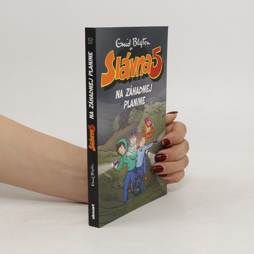 Enid Blyton Slávna 5 na záhadnej planine