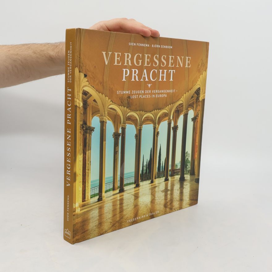 Sven Fennema Vergessene Pracht
