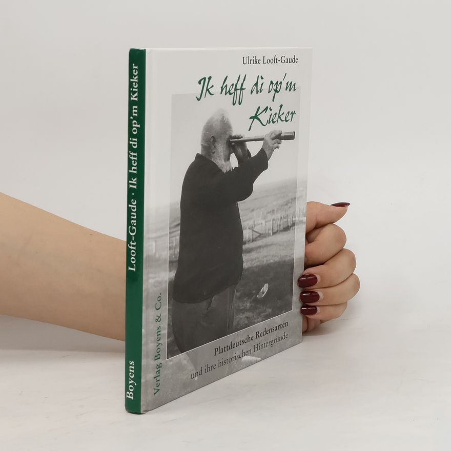 Ulrike Looft Gaude Ik heff di op'm Kieker
