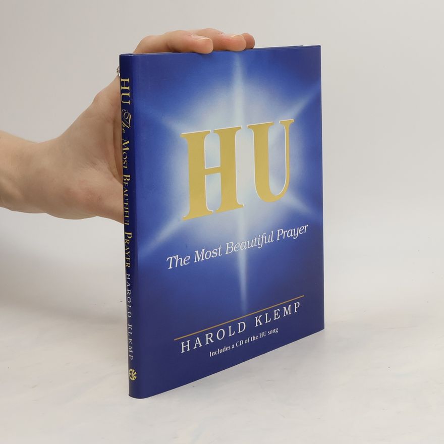 Harold Klemp HU - The Most Beautiful Prayer