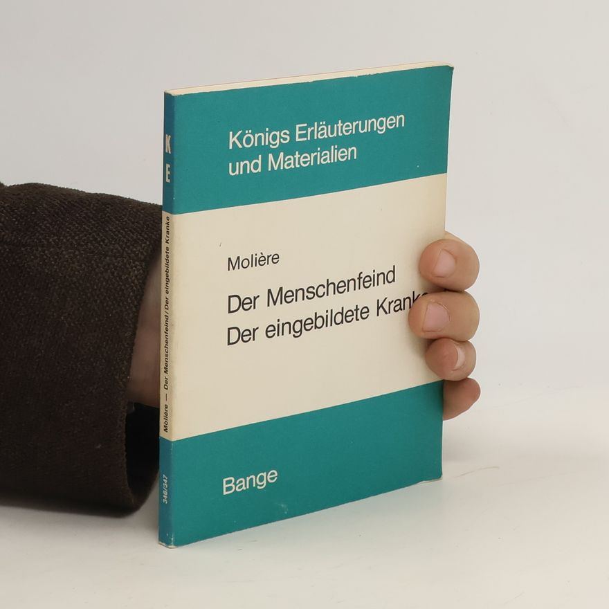 Molière Der Menschenfeind. Der eingebildete Kranke.