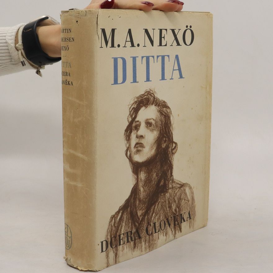 Martin Andersen Nexø Ditta, dcera člověka