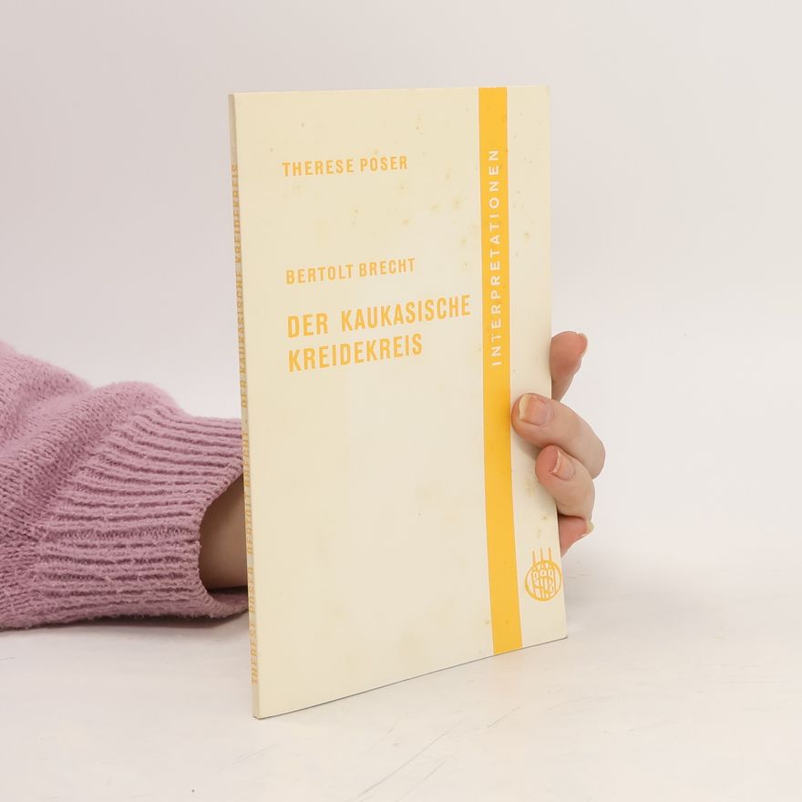 Bertolt Brecht Der kaukasische Kreidekreis