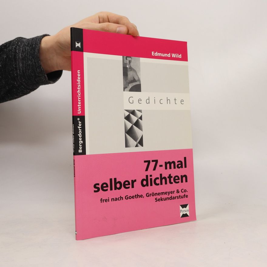 Autorenkollektiv 77-mal selber dichten frei nach Goethe, Grönemeyer und Co.