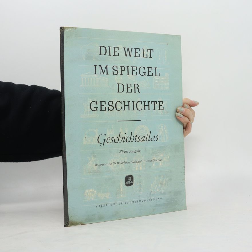 Autorenkollektiv Die Welt im Spiegel der Geschichte