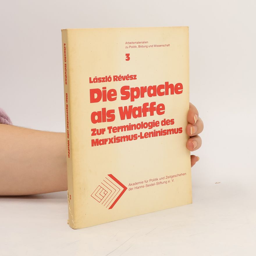 László Révész Die Sprache als Waffe