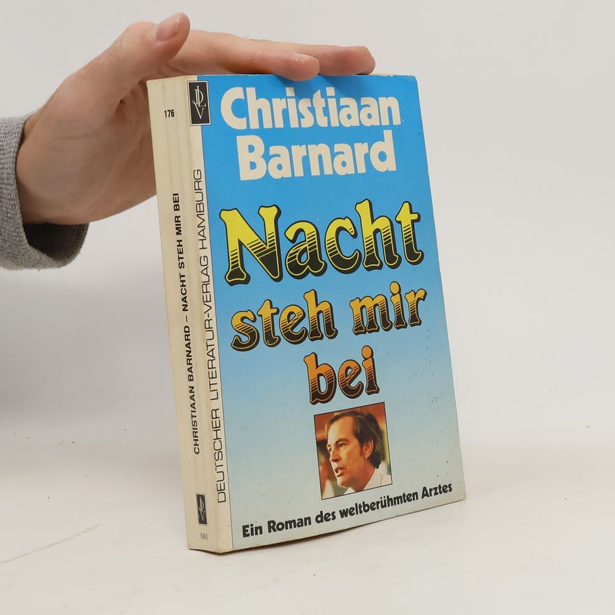 Christiaan Barnard Nacht steh mir bei