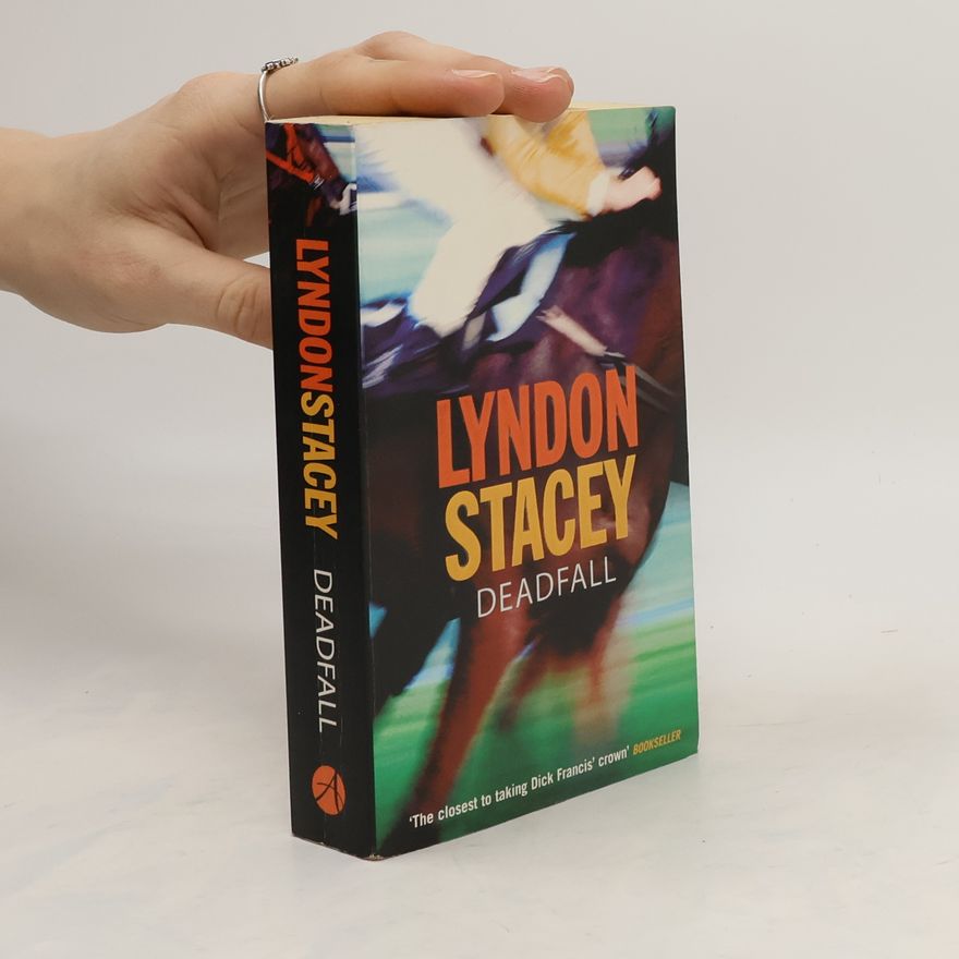 Lyndon Stacey Deadfall