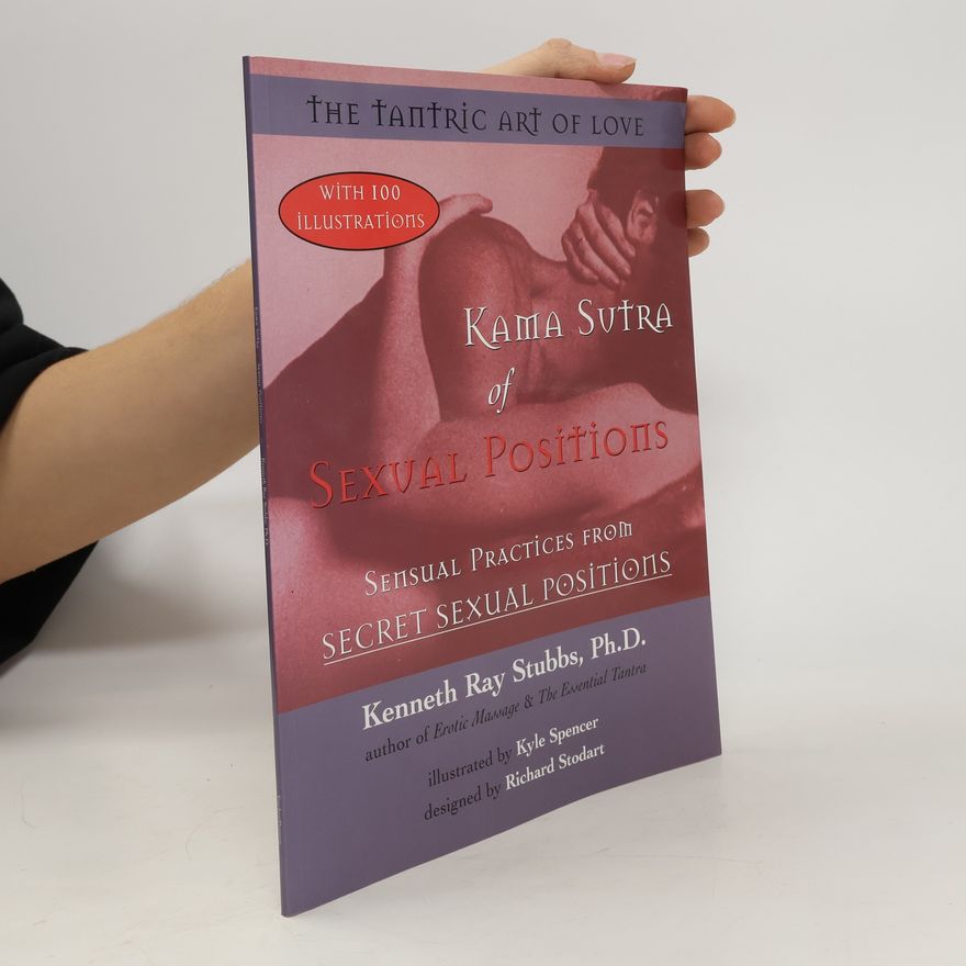 Kenneth Ray Stubbs Kama Sutra of Sexual Positions
