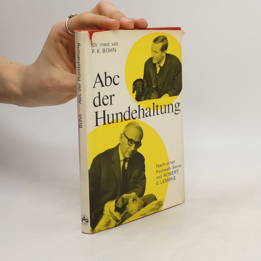 Fritz Karolus Bohn ABC der Hundehaltung