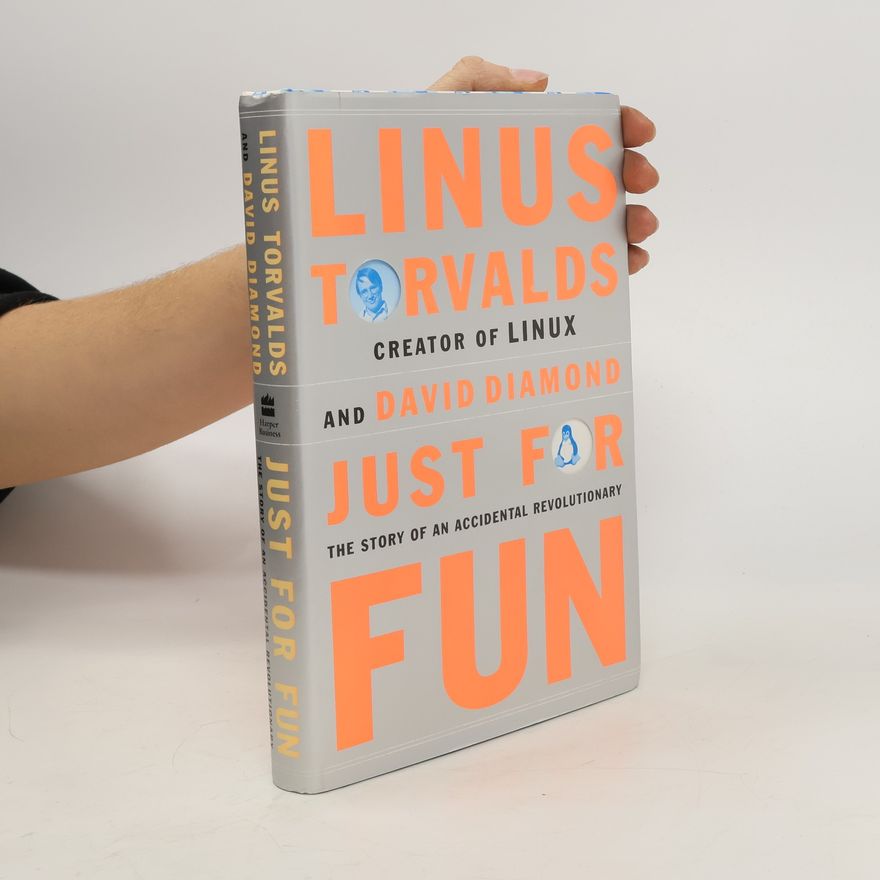 Linus Torvalds Just for Fun