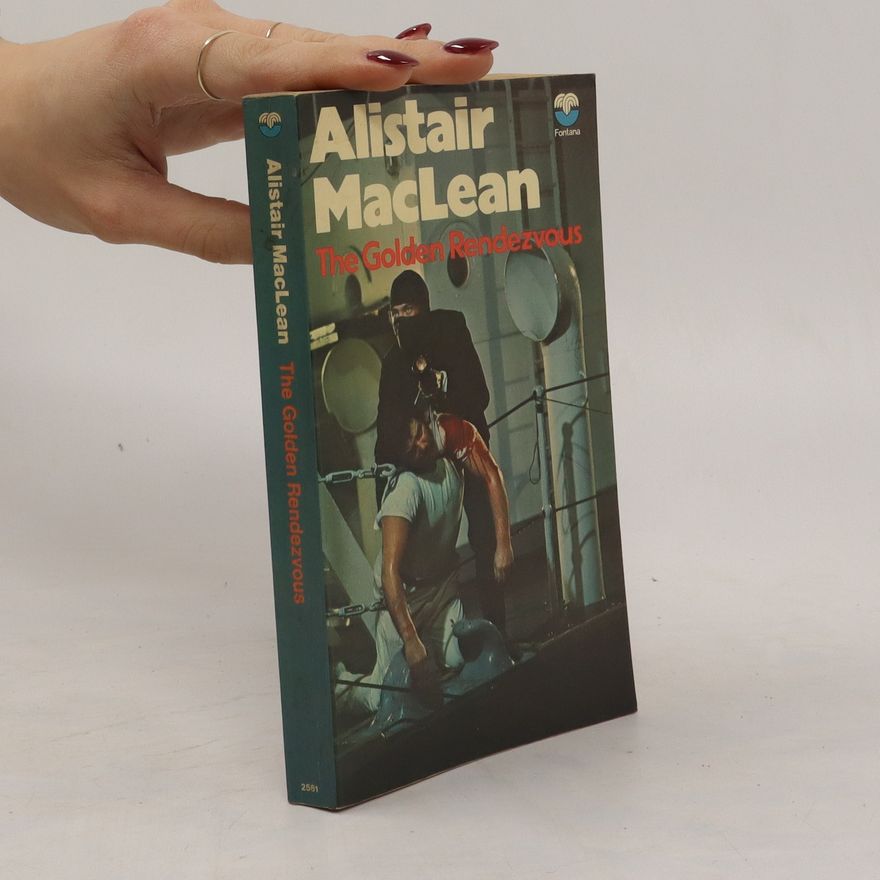 Alistair MacLean The Golden Rendezvous