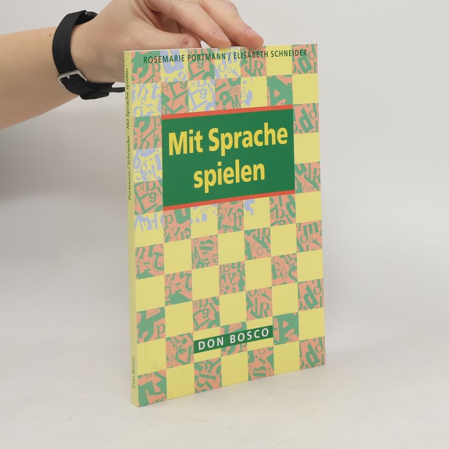 Rosemarie Portmann Mit Sprache spielen