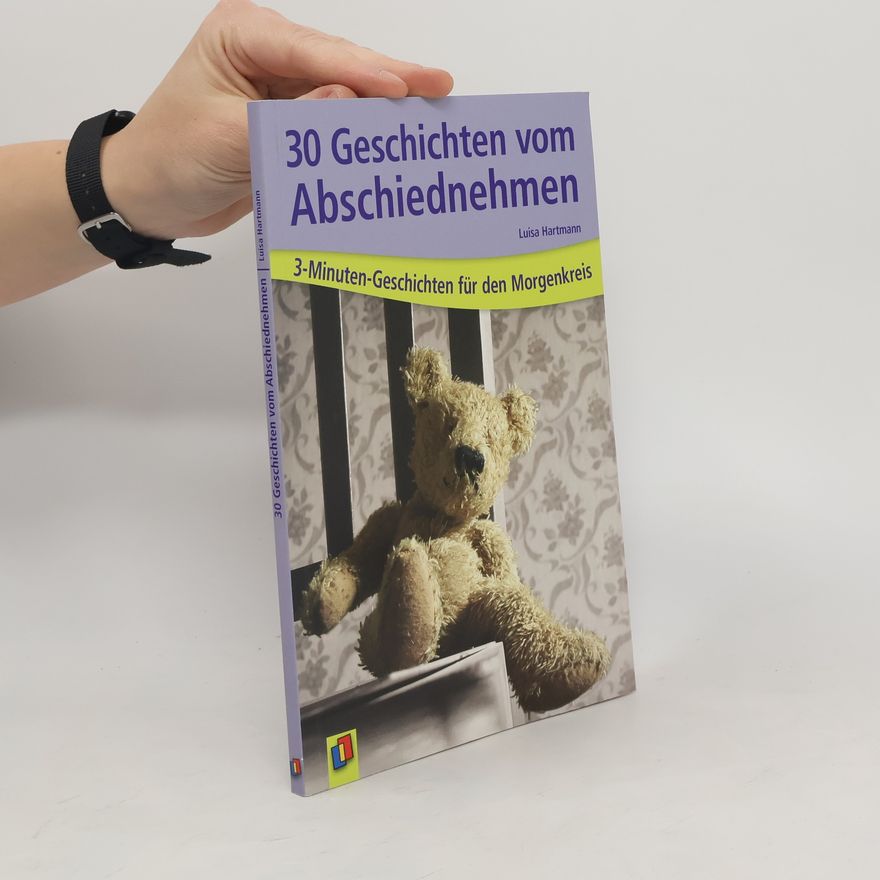 Luisa Hartmann 30 Geschichten vom Abschiednehmen