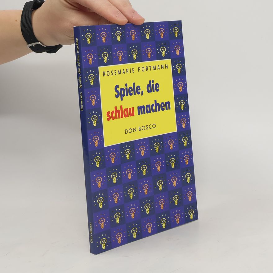 Rosemarie Portmann Spiele, die schlau machen