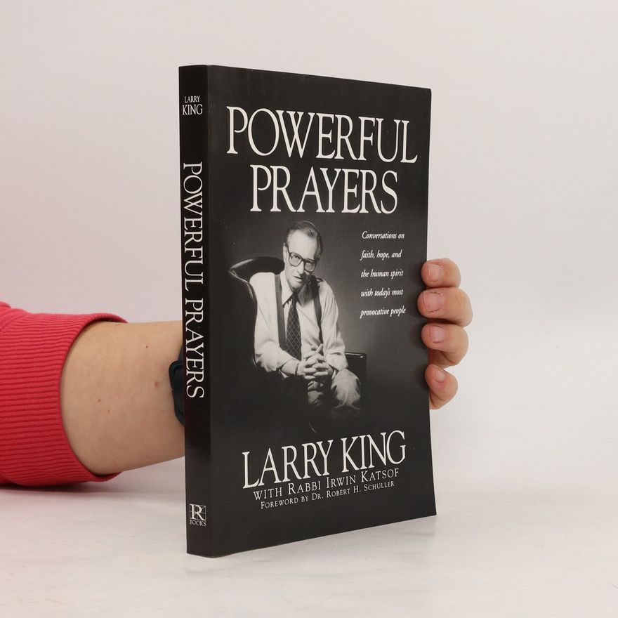 Larry King Powerful Prayers