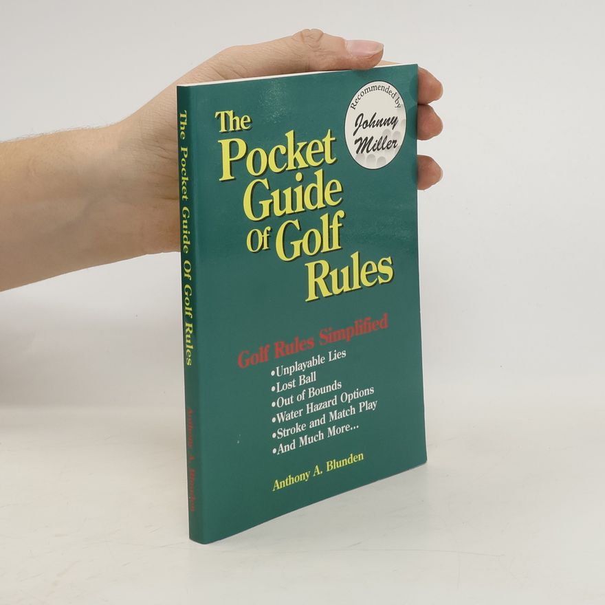 Anthony A. Blunden The Pocket Guide of Golf Rules