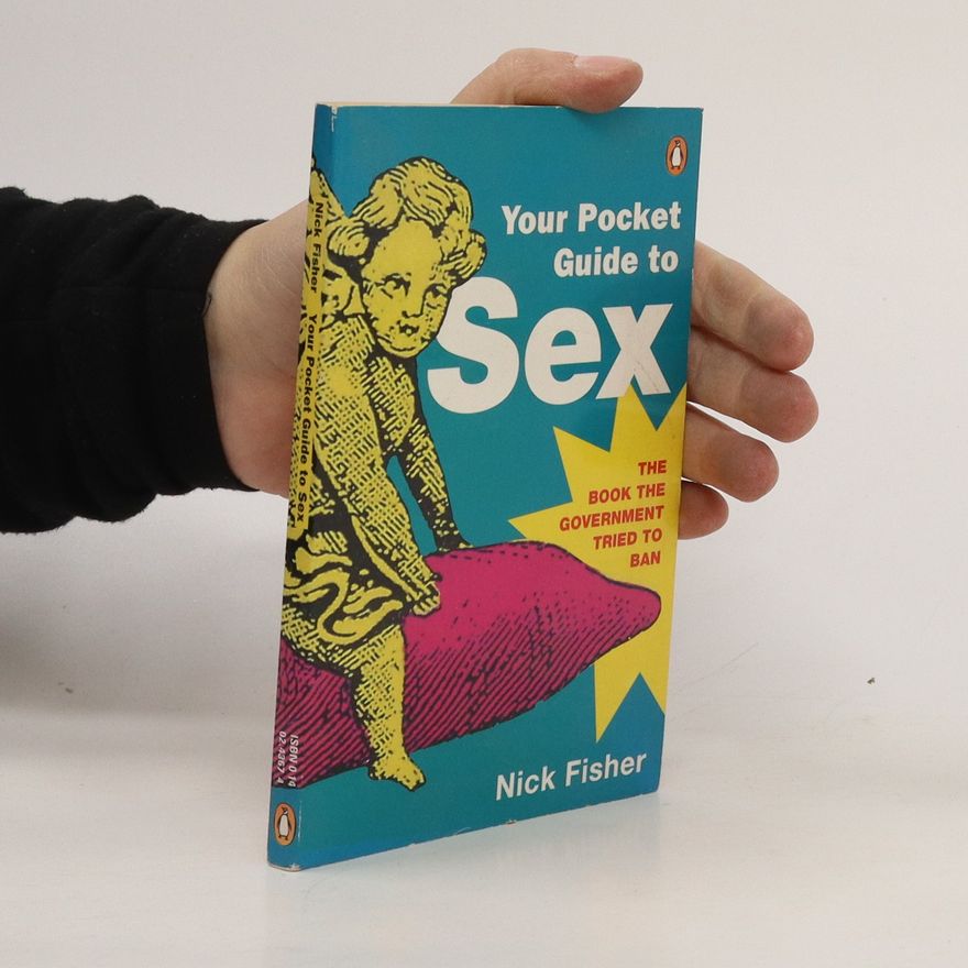 Nick Fisher Your Pocket Guide to Sex