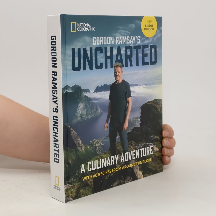 Gordon Ramsay Gordon Ramsay's Uncharted