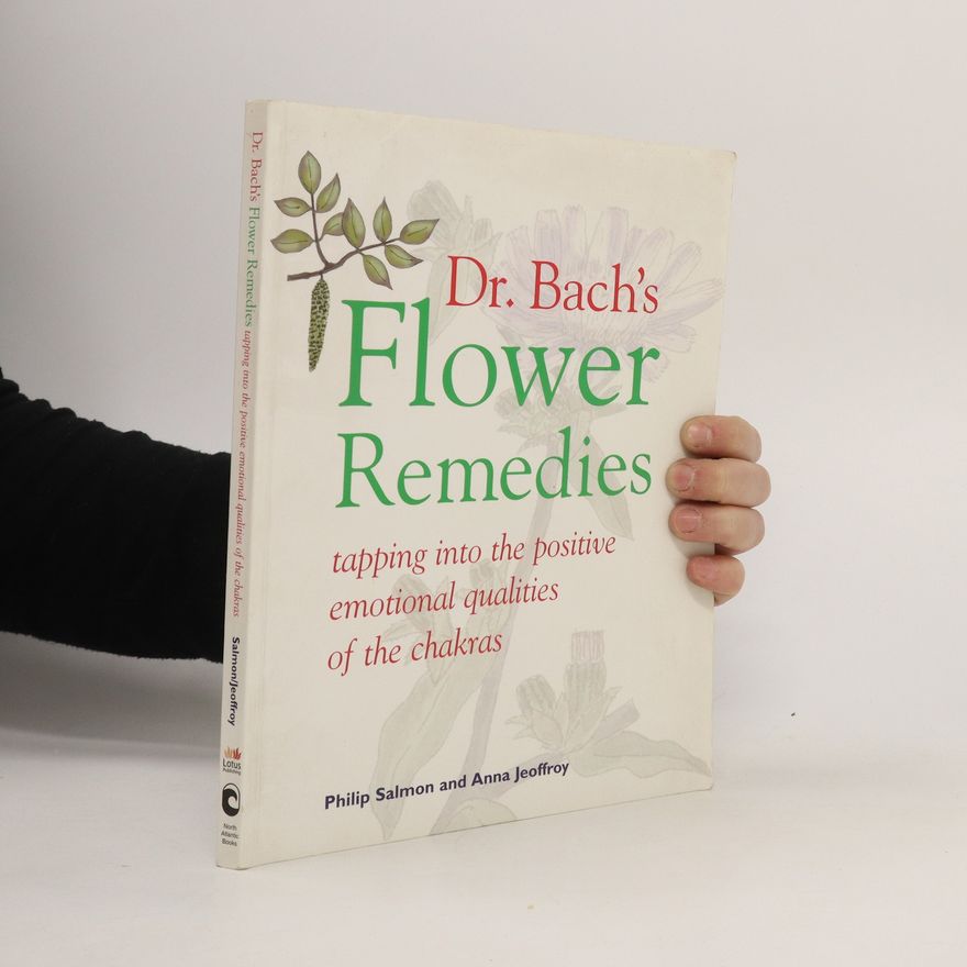 Anna Jeoffroy Dr. Bach's Flower Remedies