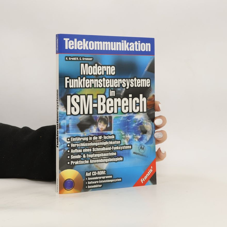 Harald Kreidl Moderne Funkfernsteuersysteme im ISM-Bereich