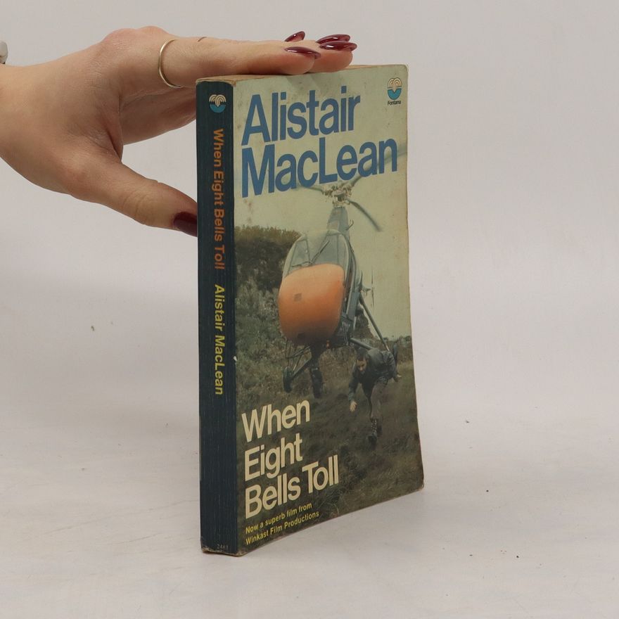 Alistair MacLean When Eight Bells Toll