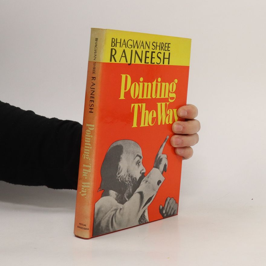Osho Rajneesh Pointing the Way
