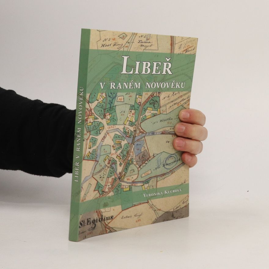 Veronika Kucrová Libeř v raném novověku