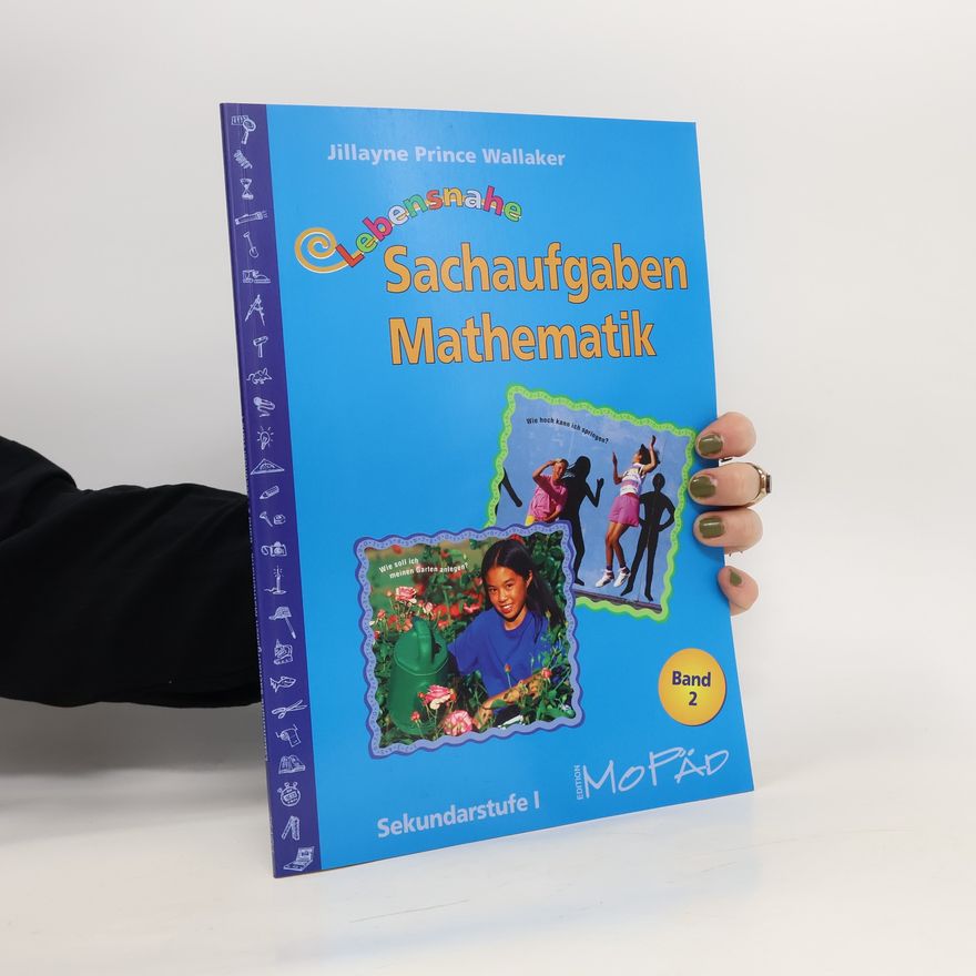 Jillayne Prince Wallaker Lebensnahe Sachaufgaben Mathematik Band 2