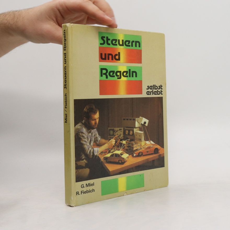 Rolf Fiebich Steuern und Regeln