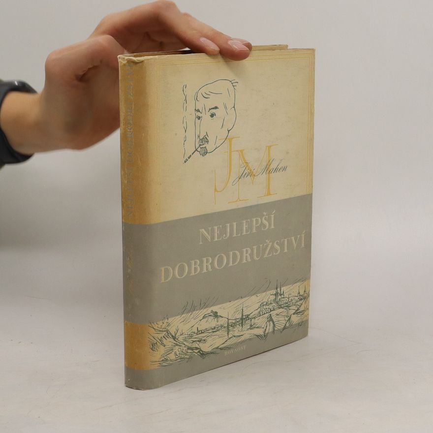Jiří Mahen Nejlepší dobrodružství
