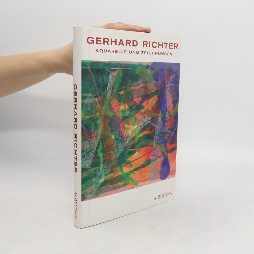 Klaus Albrecht Schröder Gerhard Richter, Aquarelle und Zeichnungen