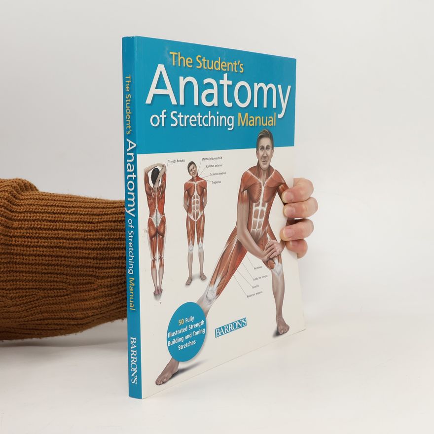 Ken Ashwell The Student's Anatomy of Stretching Manual