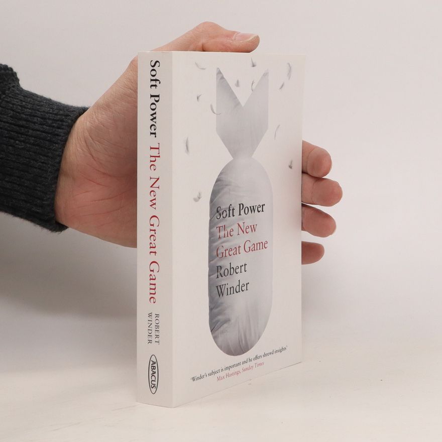 Robert Winder Soft Power