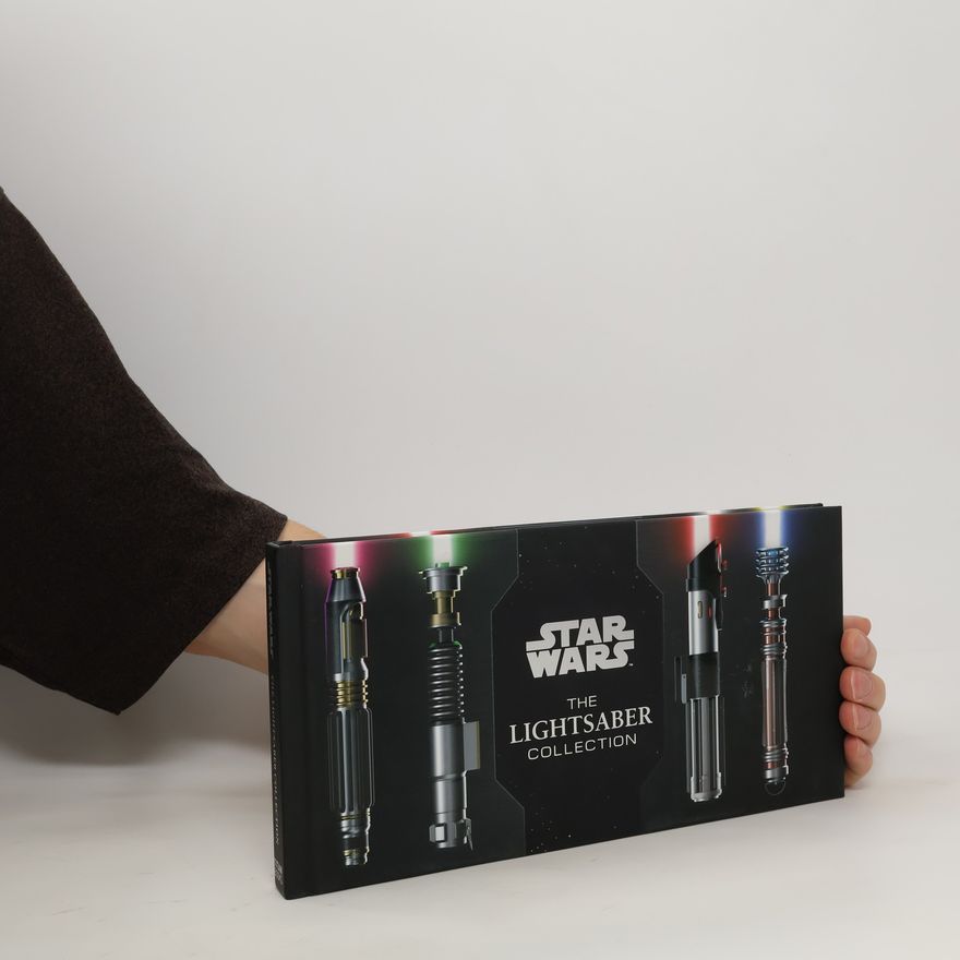 Auteurscollectief Star Wars: The Lightsaber Collection